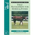 Field Management for Horses and Ponies (Allen Photographic Guides)