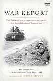War report : BBC dispatches from the Front Line, 1944-45