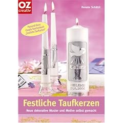 Festliche Taufkerzen: Neue dekorative Muster und Motive selbst gemacht