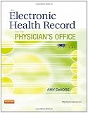 The Electronic Health Record for the Physicians Office with MedTrak Systems, 1e