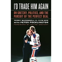 I'd Trade Him Again: On Gretzky, Politics, and the Pursuit of the Perfect Deal
