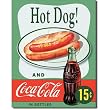 Coca-Cola Tin Metal Sign : Hot Dog and Coke 15 Cents