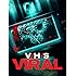 V/H/S Viral