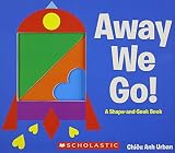 Away We Go!: A Shape and Seek Book