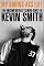 My Boring Ass Life: The Uncomfortably Candid Diary of Kevin Smith