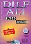 DILF A1.1 150 ACTIVITES + CD AUDIO + LIVRET DE CORRIGES A L'INTERIEUR