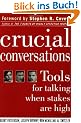 Crucial Conversations: Tools for Talking When Stakes Are High
