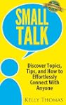 Small Talk: Discover Topics, Tips, an...