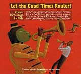 Let the Good Times Rouler!