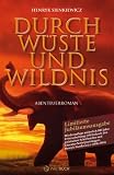 Produkt-Bild: Durch W&uuml;ste und Wildnis