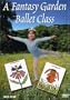 A Fantasy Garden Ballet Class
