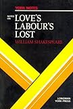 Love's labour's lost : notes