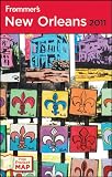 Frommer's&Acirc;&reg; New Orleans 2011 (Frommer's Complete Guides)