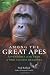 Among the Great Apes: Adventures on the Trail of Our Closest Relatives