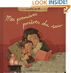 Mes premi�res pri�res du soir