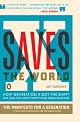 X Saves the World: How Generation X Got the Shaft but Can Still Keep Everything from Sucking