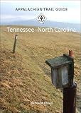 Appalachian Trail Guide to Tennessee-North Carolina: 13th Edition