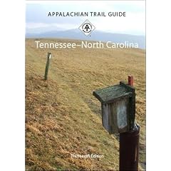 Appalachian Trail Guide to Tennessee-North Carolina: 13th Edition by V. Collins Chew