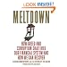 Meltdown: How Greed and Corruption Shattered Our Financial System and How We Can Recover