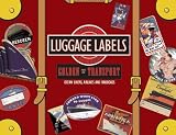 Golden Age of Transport: 20 Vintage Luggage Label Stickers (Luggage Labels)
