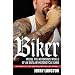 Biker: Inside the Notorious World of an Outlaw Motorcycle Gang
