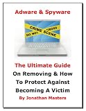 Spyware Adware & Spyware The Ultimate Guide On Removing & How To Protect Against Becoming A Victim Book Reviews