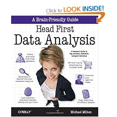 Head First Data Analysis: A learner's guide to big numbers, statistics, and good decisions