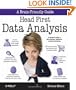 Head First Data Analysis: A Learner's Guide to Big Numbers, Statistics, and Good Decisions