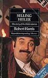 Selling Hitler : the story of the Hitler diaries
