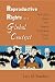 Reproductive Rights in a Global Context: South Africa, Uganda, Peru, Denmark, United States, Vietnam, Jordan