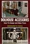 Dollhouse Accessories; How to Design and Make Them,