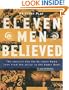 Eleven Men Believed