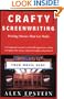 Crafty Screenwriting: Writing Movies That Get Made