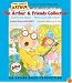 The Arthur and Friends Collection: Buster's Dino Dilemma; Who's in Love with Arthur; Arthur Rocks with Binky; Francine, Believe it or Not