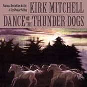 Dance of the Thunder Dogs | [Kirk Mitchell]
