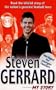 Steven Gerrard: My Story