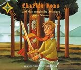 Charlie Bone und das Magische Schwert - 6 - Abenteuer (5 CD) - Jenny Nimmo