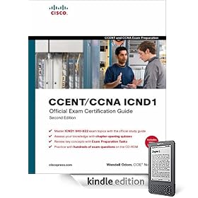 CCENT/CCNA ICND1 Official Exam Certification Guide (CCENT Exam 640-822 and CCNA Exam 640-802)