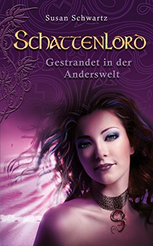 Schattenlord 1: Gestrandet in der Anderswelt (German Edition)
