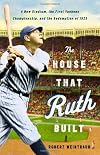 The House That Ruth Built