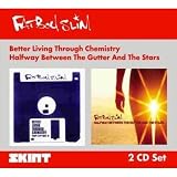 Search : Better Living Through Chemistry/Halfway Between the Gutter and the Stars