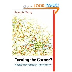 Turning the Corner?: A Reader in Contemporary Transport Policy
