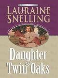 Daughter of Twin Oaks (Five Star Christian Fiction)