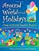 Around The World Through Holidays: Cross Curricular Readers Theatre