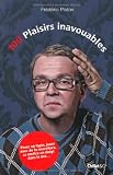 100 plaisirs inavouables