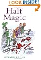 Half Magic (Edward Eager's Tales of Magic)