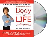 Body-for-LIFE for Women: A Womans Plan for Physical and Mental Transformation