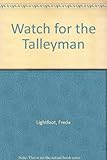 Watch for the talleyman