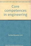 Core competences in engineering