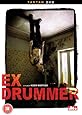 Ex-Drummer [2007] [DVD]